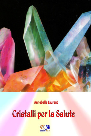 Cristalli per la salute